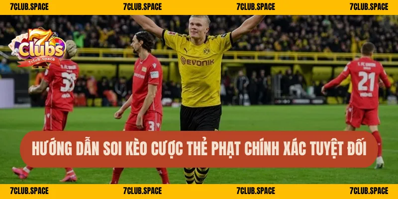 Kèo Thẻ Phạt 7club - Bí Quyết Soi Kèo Cực Đỉnh Trong Bóng Đá 3 Hướng dẫn soi kèo cược thẻ phạt chính xác tuyệt đối