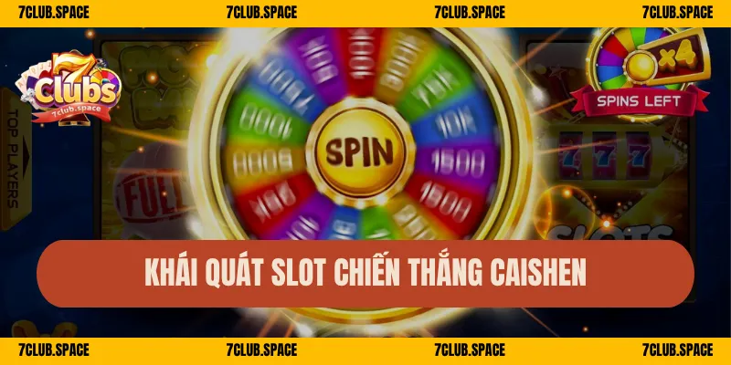 Khái quát slot Chiến Thắng Caishen