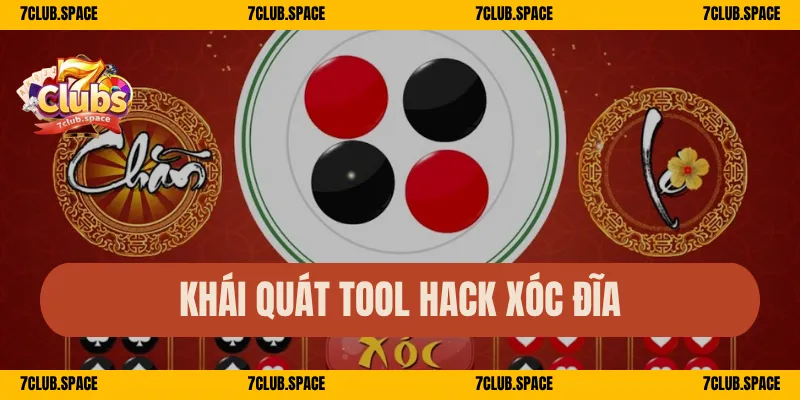 Khái quát tool hack xóc đĩa