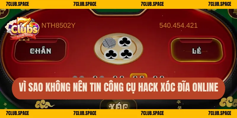 Vì sao không nên tin công cụ hack xóc đĩa online